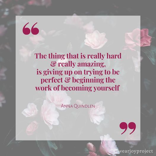 Give up on trying to be perfect...